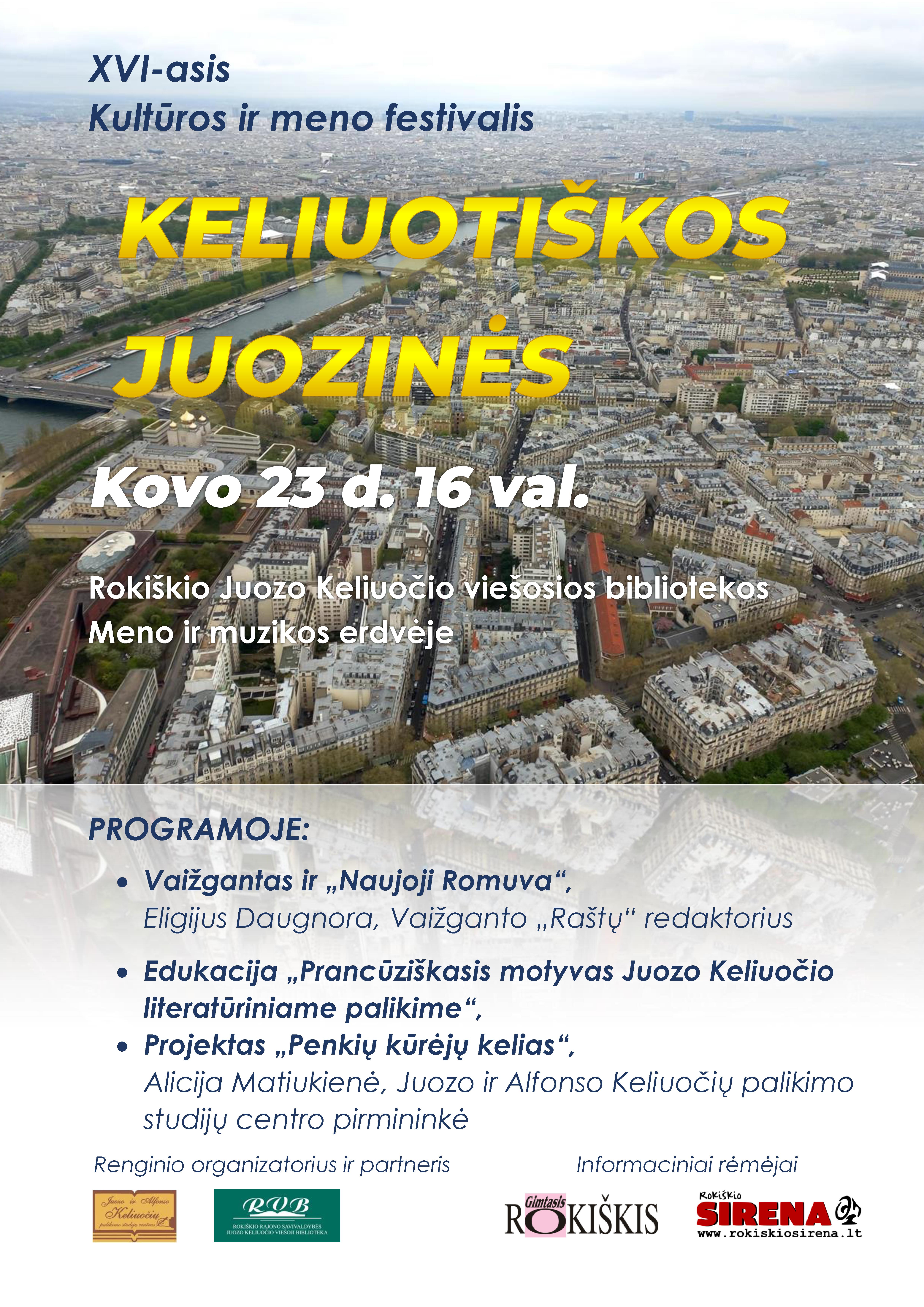 XVI-asis kultūros ir meno festivalis ,,Keliuotiškos Juozinės” Rokiškio Juozo Keliuočio viešosios bibliotekos Meno ir muzikos erdvėje.