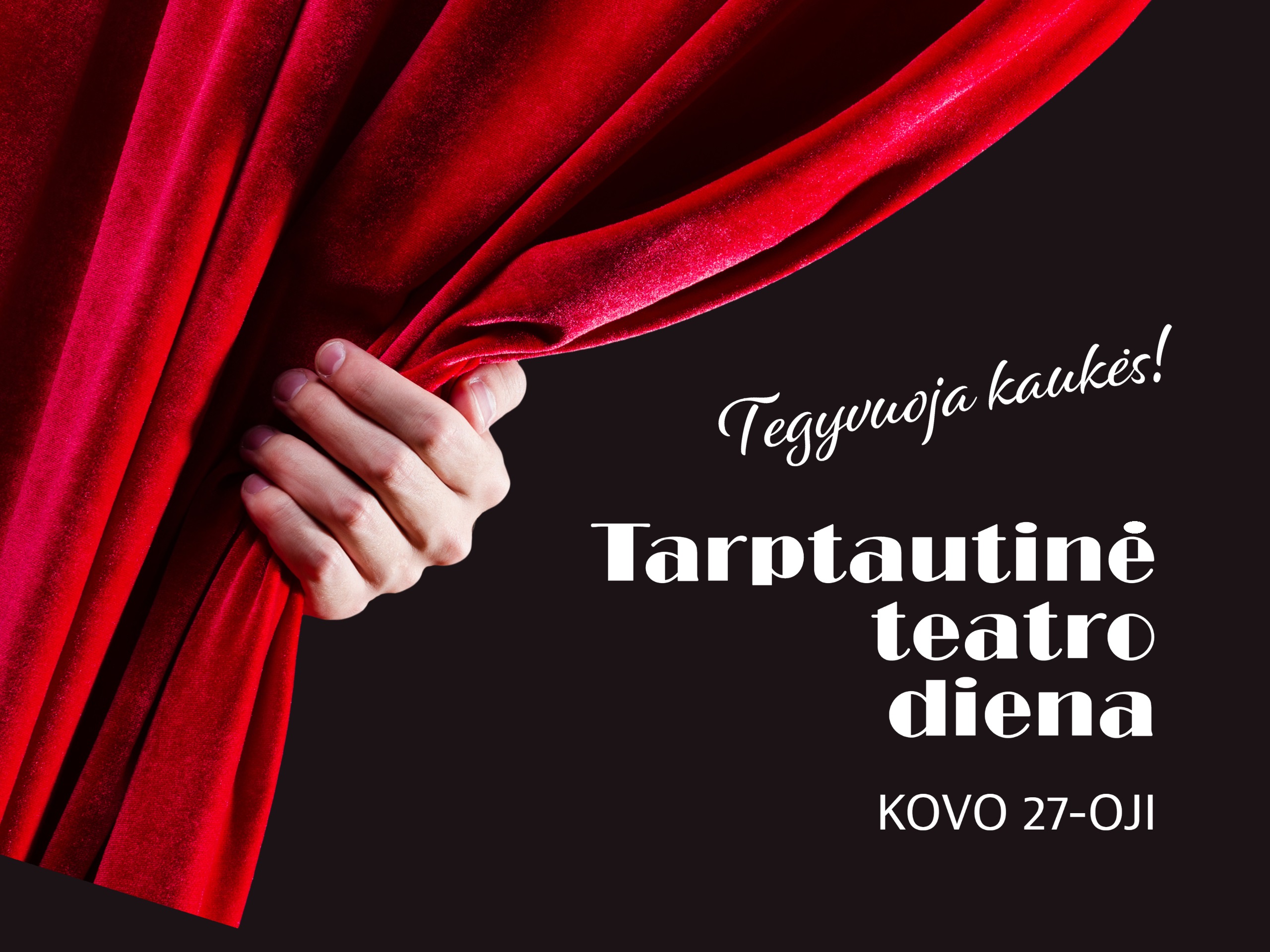 Sveikiname Rokiškio rajono teatro bendruomenę su Tarptautine teatro diena