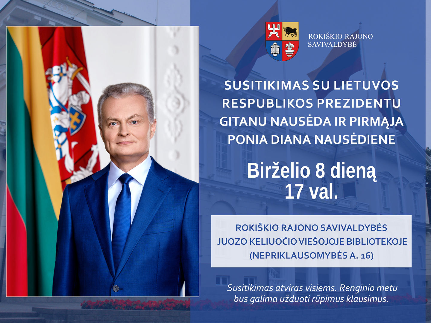 Rokiškyje – susitikimas su Lietuvos Respublikos Prezidentu ir pirmąja ponia