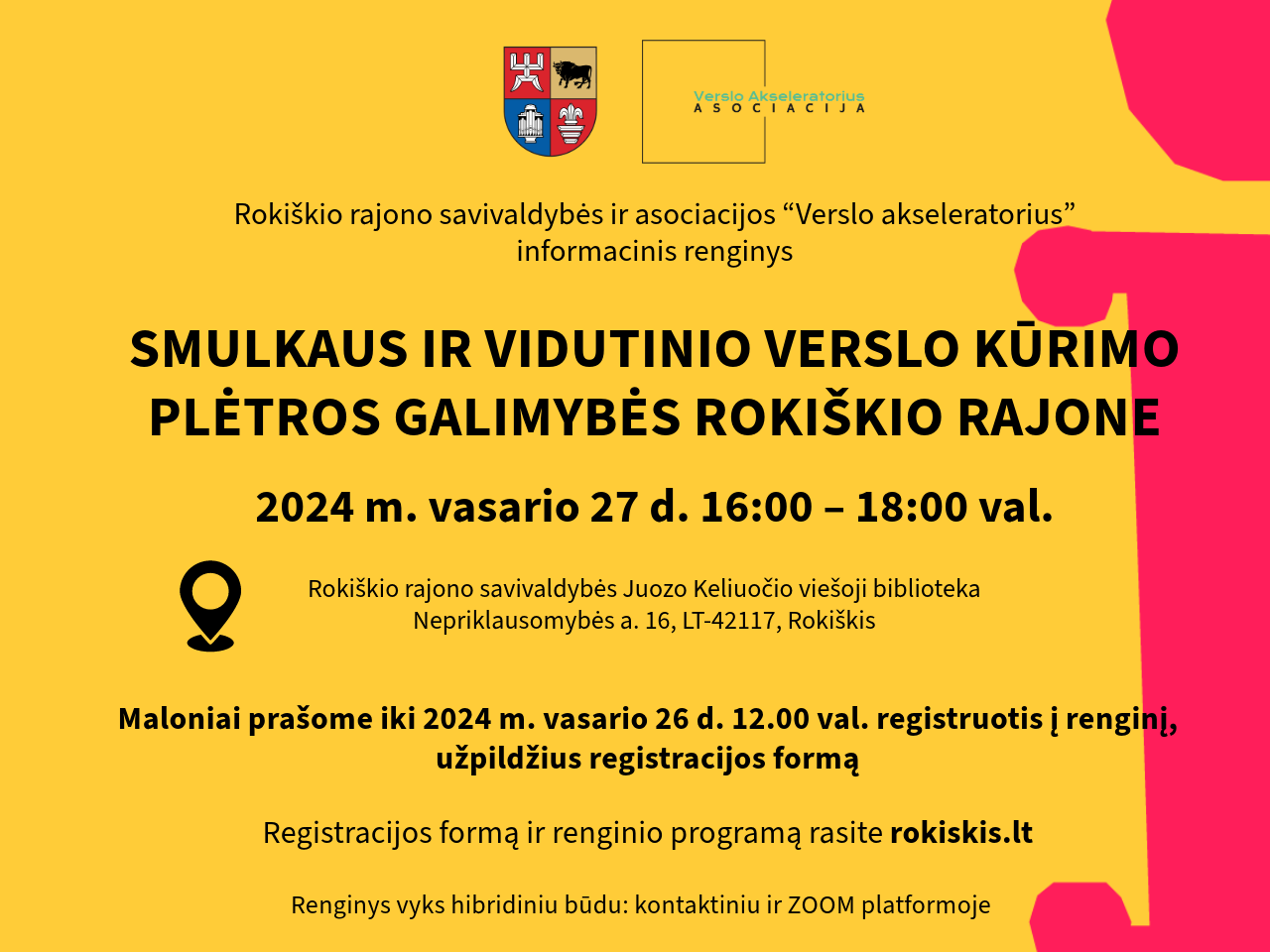 Rokiškio rajono savivaldybės ir asociacijos “Verslo akseleratorius” informacinis renginys