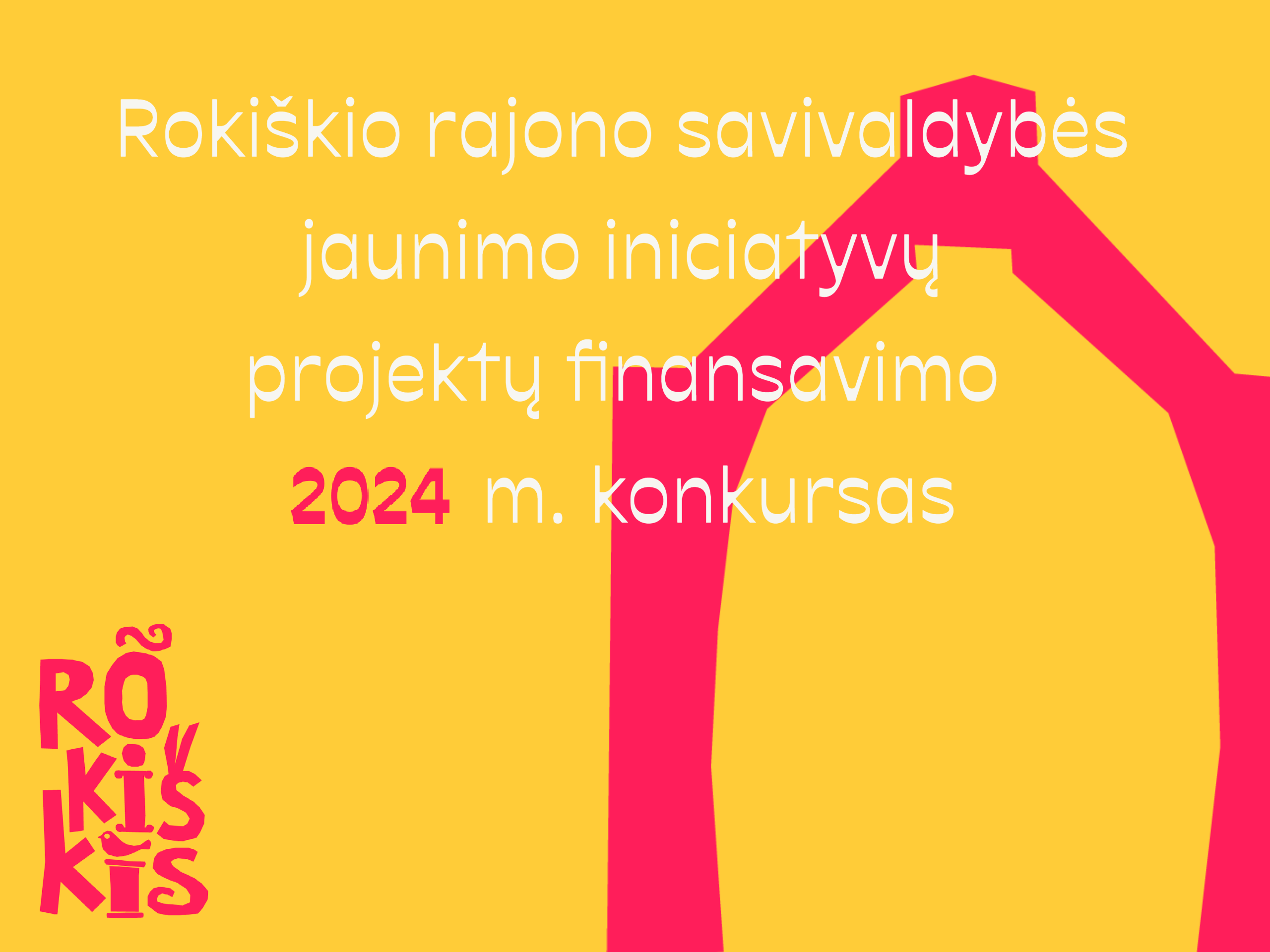 Skelbiamas Rokiškio rajono savivaldybės jaunimo iniciatyvų projektų finansavimo konkursas