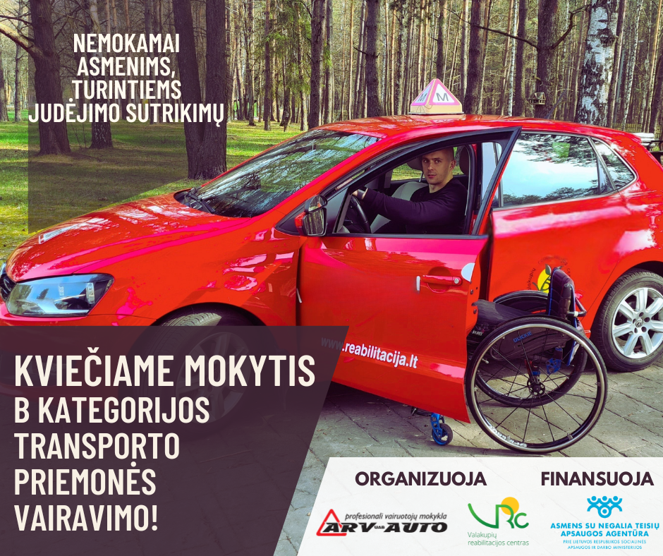 VAIRAVIMO MOKYMAI ASMENIMS, TURINTIEMS JUDĖJIMO SUTRIKIMŲ